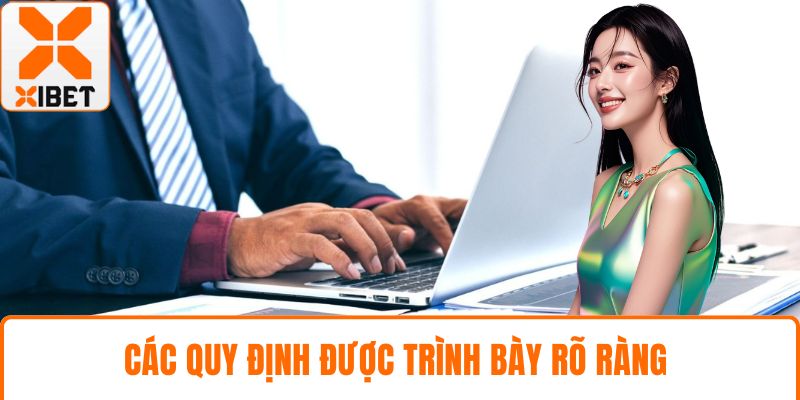 Các quy định được trình bày rõ ràng