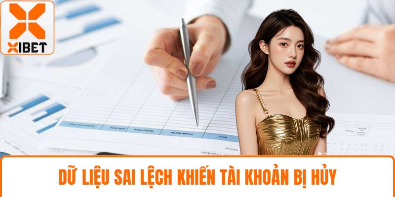 Dữ liệu sai lệch khiến tài khoản bị hủy