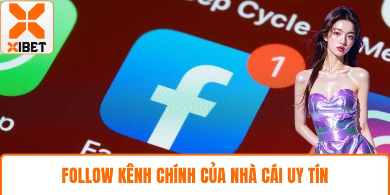 Follow kênh chính của nhà cái uy tín