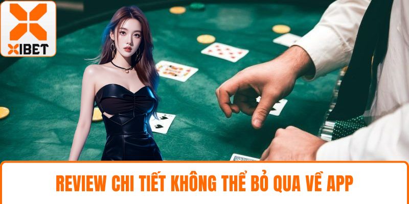 Review chi tiết không thể bỏ qua về app