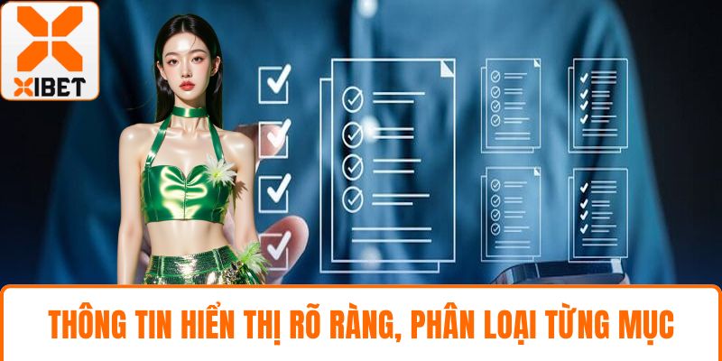 Thông tin hiển thị rõ ràng, phân loại từng mục