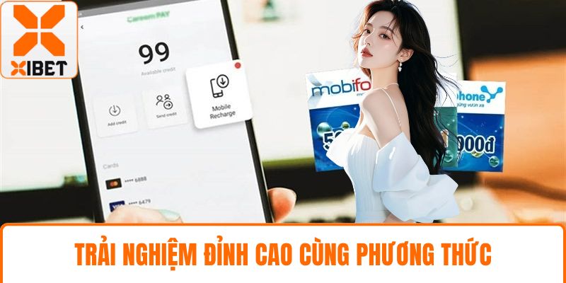 Trải nghiệm đỉnh cao cùng phương thức