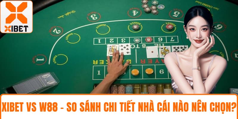 XIBET vs w88